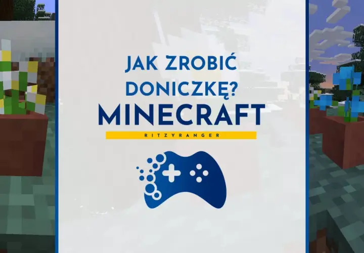 Jak zrobic doniczke w Minecraft? Zobacz, jak stworzyć piękne kwiaty w doniczkach w grze.