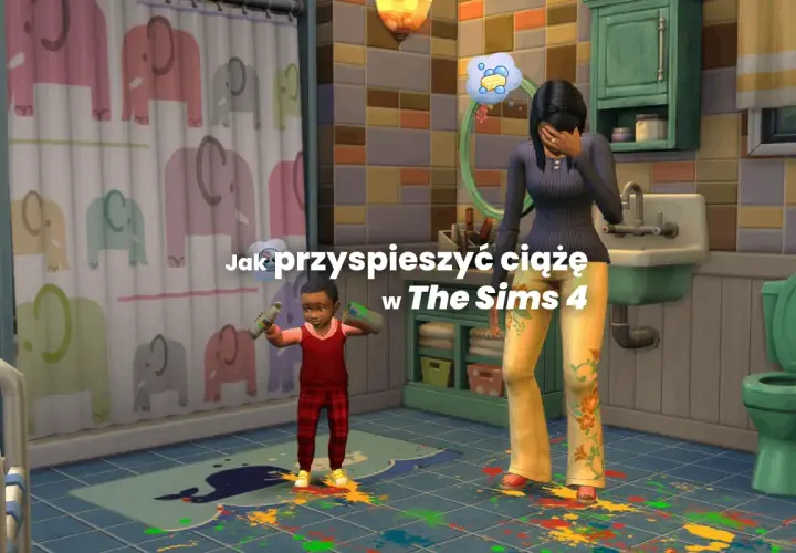 W The Sims 4, dziecko maluje łazienkę, a mama zasłania twarz. Jak przyspieszyć ciążę?