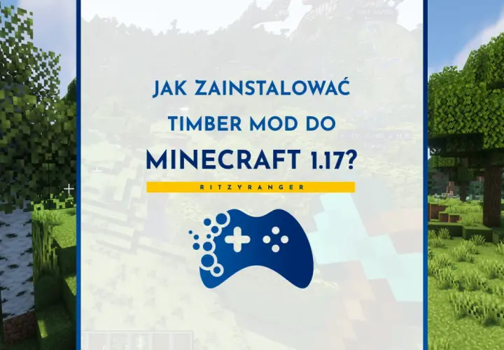 Jak zainstalować Timber Mod do Minecraft 1.17? Ten plugin na ścinanie drzew ułatwi Ci budowanie.