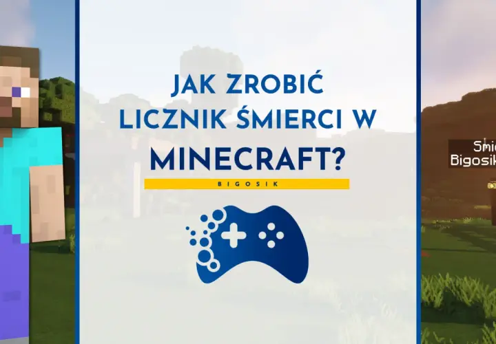 Steve z Minecrafta obok napisu "Jak zrobić licznik śmierci w Minecraft?". Po prawej stronie widać grę z licznikiem śmierci.