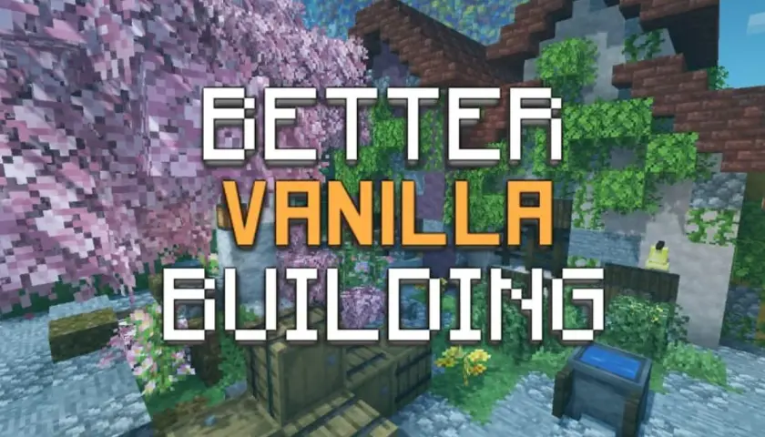 Scena z gry Minecraft z napisem "BETTER VANILLA BUILDING". Widać kwitnące drzewa, kamienne budowle i skrzynie.