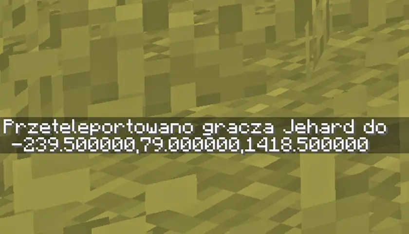 Gracz Jehhard został teleportowany. Komenda `/tp` z niewidzialną ramką na przedmiot (invisible item frame command) pozwala na precyzyjne przenoszenie postaci.