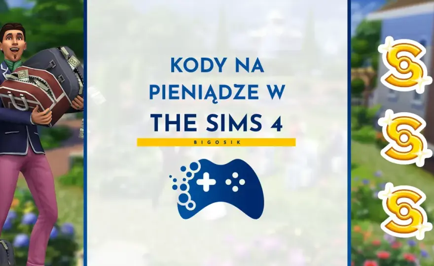 Kody na pieniądze do The Sims 4 - motherlode, money i więcej