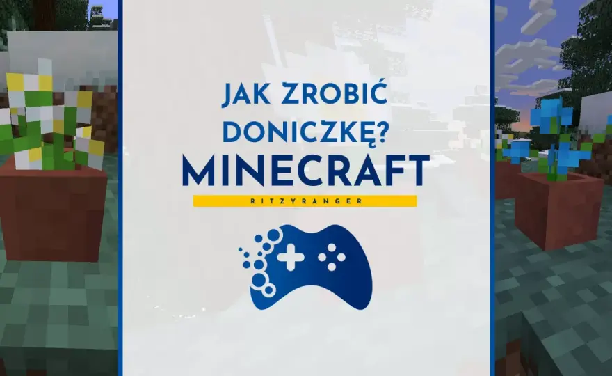 Jak zrobić doniczkę w Minecraft? Przepis, cegły i zastosowania