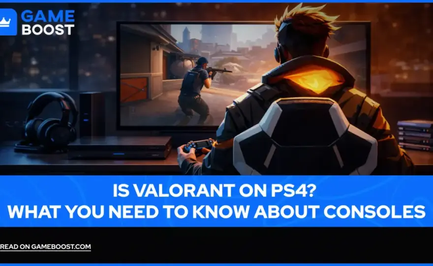 Valorant na PS4? Gdzie działa i co wybrać zamiast tego
