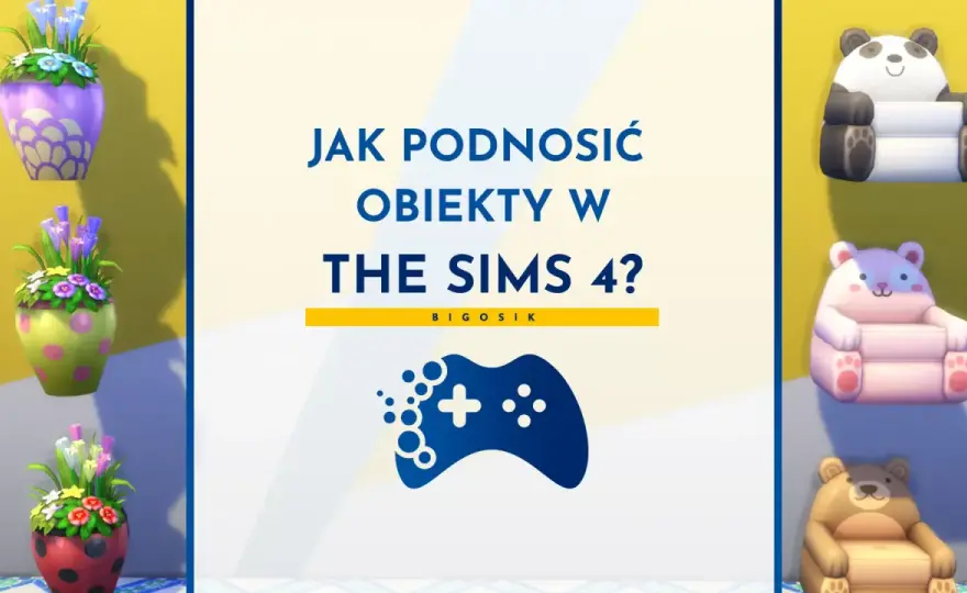 Jak podnosić przedmioty w The Sims 4?