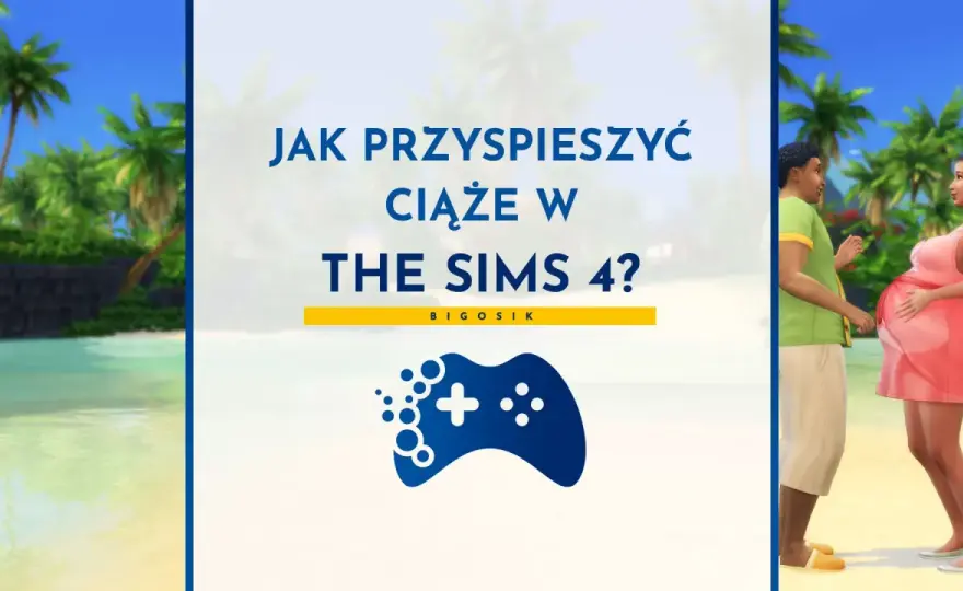 Ile trwa ciąża w The Sims 4? Trymestry, poród i kody