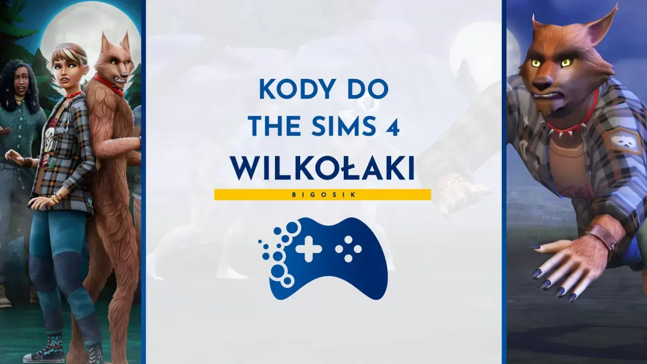 Kody do The Sims 4 Wilkołaki: postacie z gry, w tym wilkołak i jego ludzka towarzyszka, na tle księżyca.