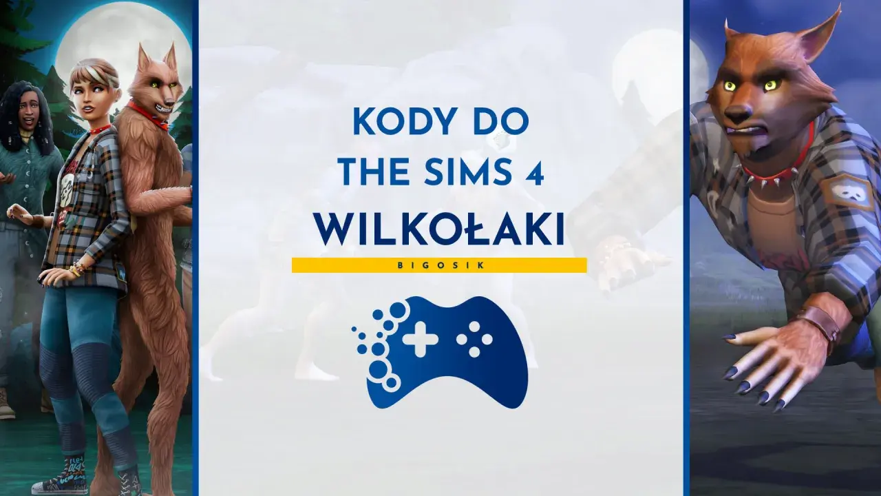 Kody do The Sims 4 Wilkołaki. Postacie z gry, w tym wilkołak i jego ludzka forma, na tle księżyca.
